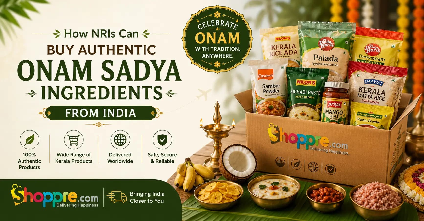 How NRIs Can Buy Authentic Onam Sadya Ingredients from India for Onam 2026