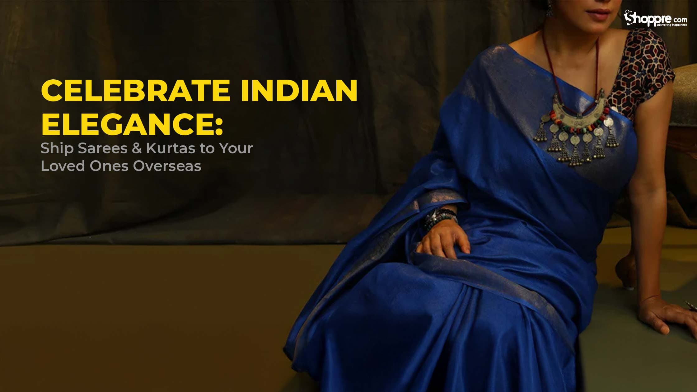 Ethnic Elegance: Gifting the Perfect Saree or Kurta to Your Overseas Loved Ones